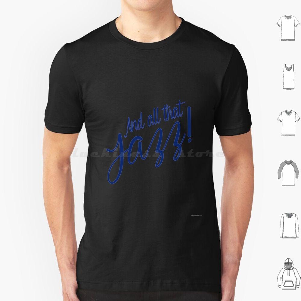 All That Jazz T Shirt 6xl Cotton Cool Tee All That Jazz Chicago Musical Film Movie Cinema Tfm The Film Magazine