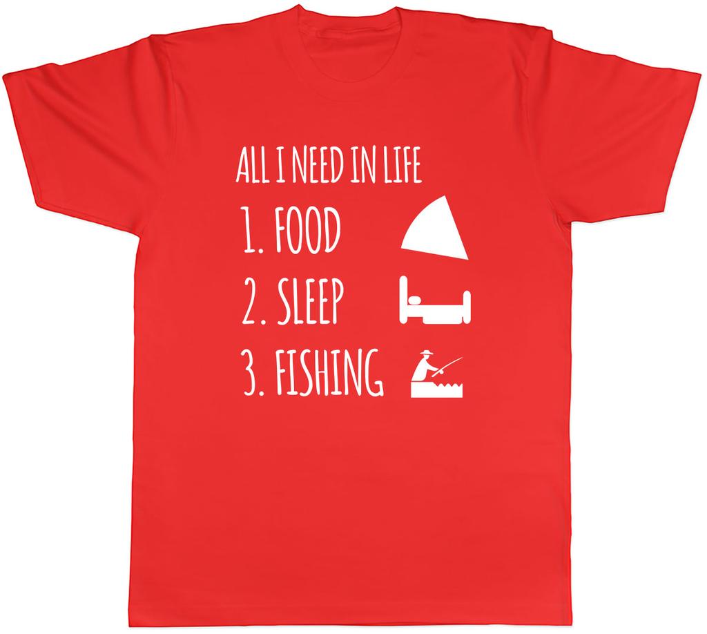 All I Need in Life is Food Sleep and Fishing Unisexs Unisex TShirt Tee