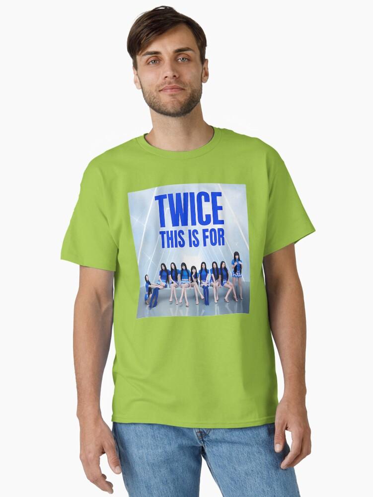 Twice This Is For Tour 2026 Classic T-Shirt