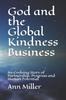 Книга God and the Global Kindness Business : An Evolving Story of Partnership, Progress and Human Potential : 14
