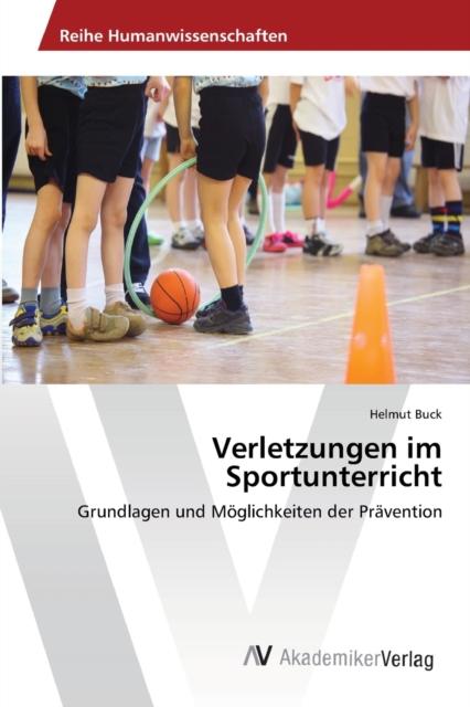 The Verletzungen Im Sportunterricht Book