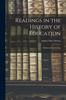Книга Readings In the History of Education : Mediaeval Universities