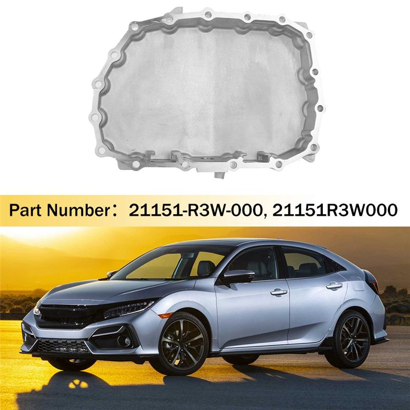Transmission Oil Pan Sump For Honda Civic 2014-2020 L4 1.5L 1.8L 2.0L 2.4L CVT Only 21151-R3W-000, 21151R3W000-A99D