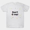 T Shirt Women Dont At Me Harajuku Print Kawaii Tshirt Summer Short Sleeve Female T-Shirt Top Tee