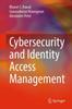 Книга Cybersecurity and Identity Access Management