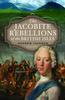 Книга The Jacobite Rebellions of the British Isles