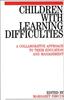 Книга Children with Learning Difficulties : A Collaborative Approach To Their Education and Management