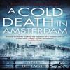 A Cold Death In Amsterdam by Anja De Jager Paperback Book 9781472120625