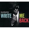 CD R KELLY - Wrtie Me Back 88691950682 RCA 2012 US Rap & Hip-Hop/R&B Used