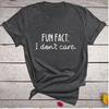 ИНТЕРЕСНЫЙ ФАКТ I DON'T CARE Print Женская футболка с коротким рукавом и круглым вырезом Свободная женская футболка Женская футболка Топы Одежда Camisetas Mujer