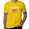 New Sober AF Alcoholic Recovery T-Shirt sweat shirt custom t shirts design your own graphic t shirt tshirts for men