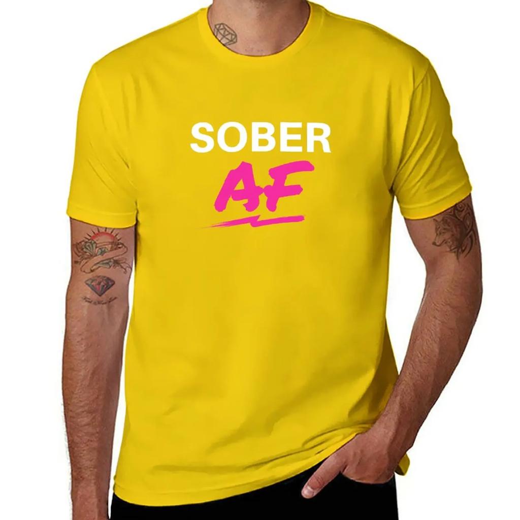 New Sober AF Alcoholic Recovery T-Shirt sweat shirt custom t shirts design your own graphic t shirt tshirts for men