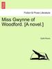 Книга Miss Gwynne of Woodford. [A Novel.]