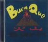 CD BURNQUE - Volcanic Burn BQ001 Япония Японская поп/рок Б/у