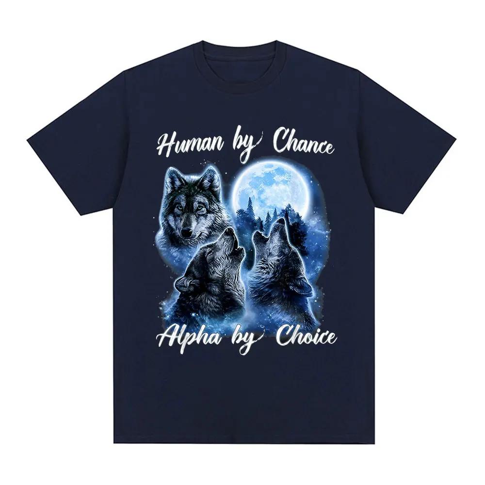 Human By Chance Alpha By Choice Wolf Graphic T-shirt Fashion Hip Hop Vintage Short Sleeve T-shirts Cotton Oversized T Shirts