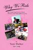 Книга Why We Ride