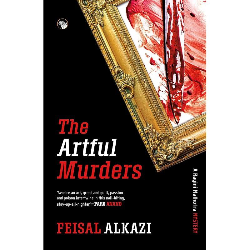 The Artful Murders: A Ragini Malhotra Mystery