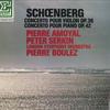 LP Пластинка ШЁНБЕРГ, ПЬЕР АМОЯЛЬ, ПИТЕР СЕР - Концерт для скрипки Op.36 / Concer NUM75256 ERATO 1986 Франция Классика Б/У