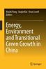 Книга Energy, Environment and Transitional Green Growth In China