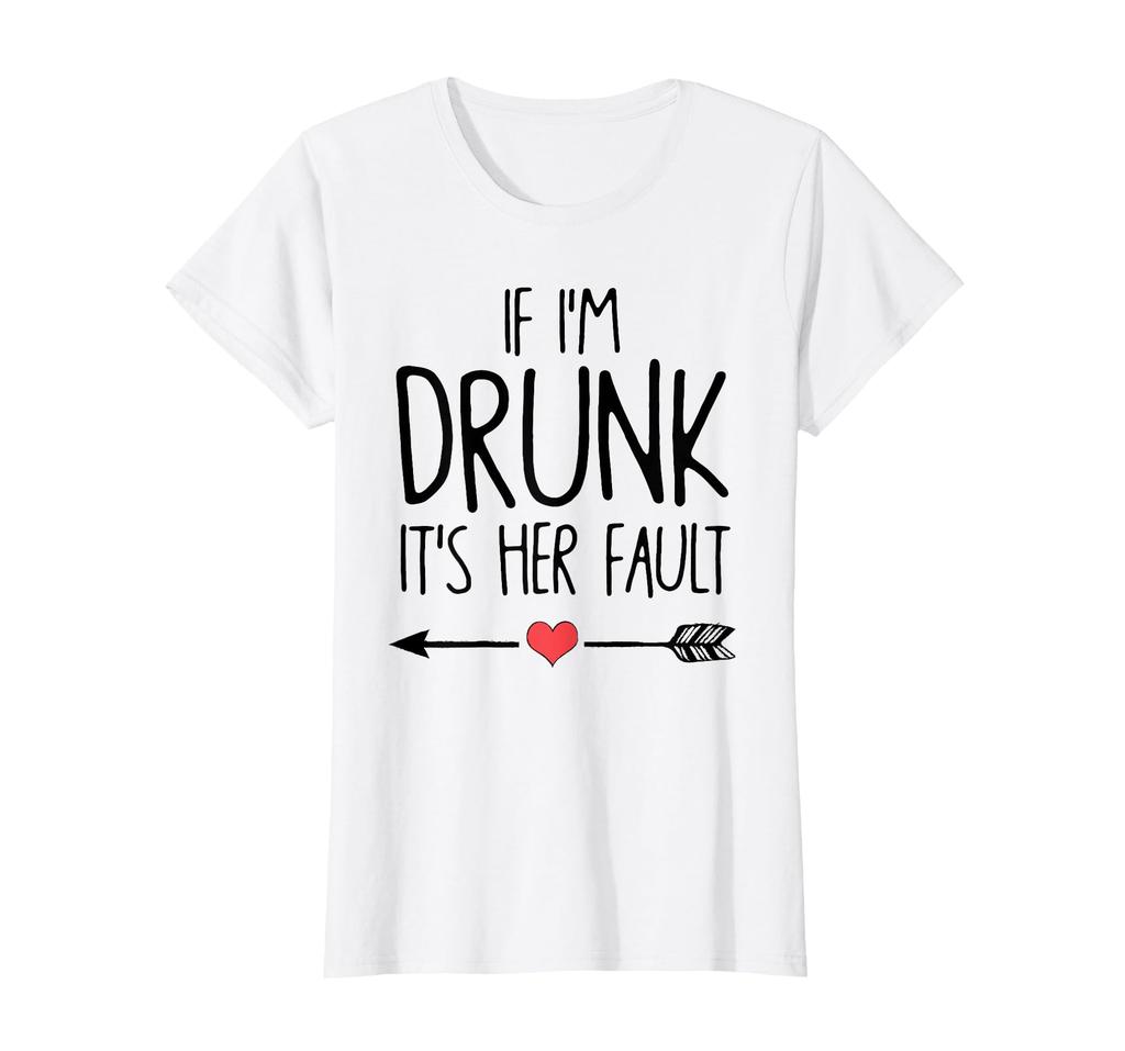If Drunk Her Fault Bachelorette Party I'm It's T-Shirt