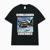 Bombardiro Crocodilo Funny Crocodile Meme Print T Shirt Men Clothing Harajuku Humor T-shirt Women Cotton Oversized T-shirts Tops