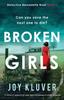 The Broken Girls : A Totally Addictive and Unputdownable Crime Thriller : 2 Book