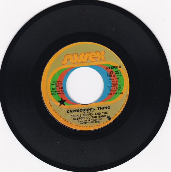 7inch Record DENNIS COFFEY & THE DETROIT GUITAR  - Capricorn's Thing / Lonely Moon Chi SUX251 Sussex 1973 US Soul/Funk Used