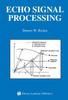 The Echo Signal Processing : 725 Book