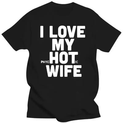 Новые футболки I Love My Hot Wife Смешная шутка Новинка Мужские Хлопок Свободные Хорошее качество