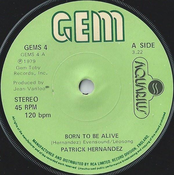 7-дюймовая пластинка PATRICK HERNANDEZ Born To Be Alive GEMS4 GEM 1979 UK SoulFunk Б/у