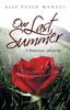 Книга Our Last Summer : A Personal Memoir