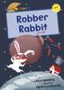 Книга Robber Rabbit : (Yellow Early Reader)