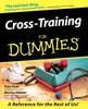 The Cross Training For Dummies by Tony Ryan - Paperback Book