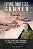 Книга Flying Fortress Gunner : B-17 Ball Turret Gunner Bob Harper's 35 Combat Missions Over Germany