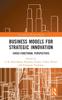 Книга Business Models for Strategic Innovation : Cross-Functional Perspectives
