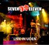 CD SEVEN ELEVEN - Live In Uden SE71113 Seven Eleven Re 2014 Netherland Rap & Hip-Hop/R&B Used