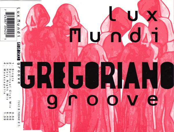CD LUX MUNDI - Gregoriano Groove 724387204225 EMI 1994 Netherland Dance & Electronica Used