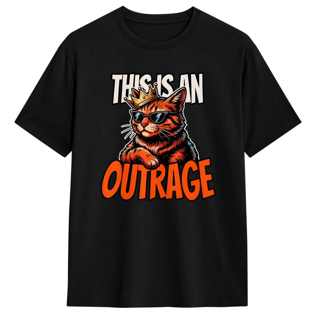 Casual T Shirt Summer This is an Outrage Funny Princess Cat Goddammit Donut Gold Leisure T Shirts Cotton Tshirt Short Sleeve