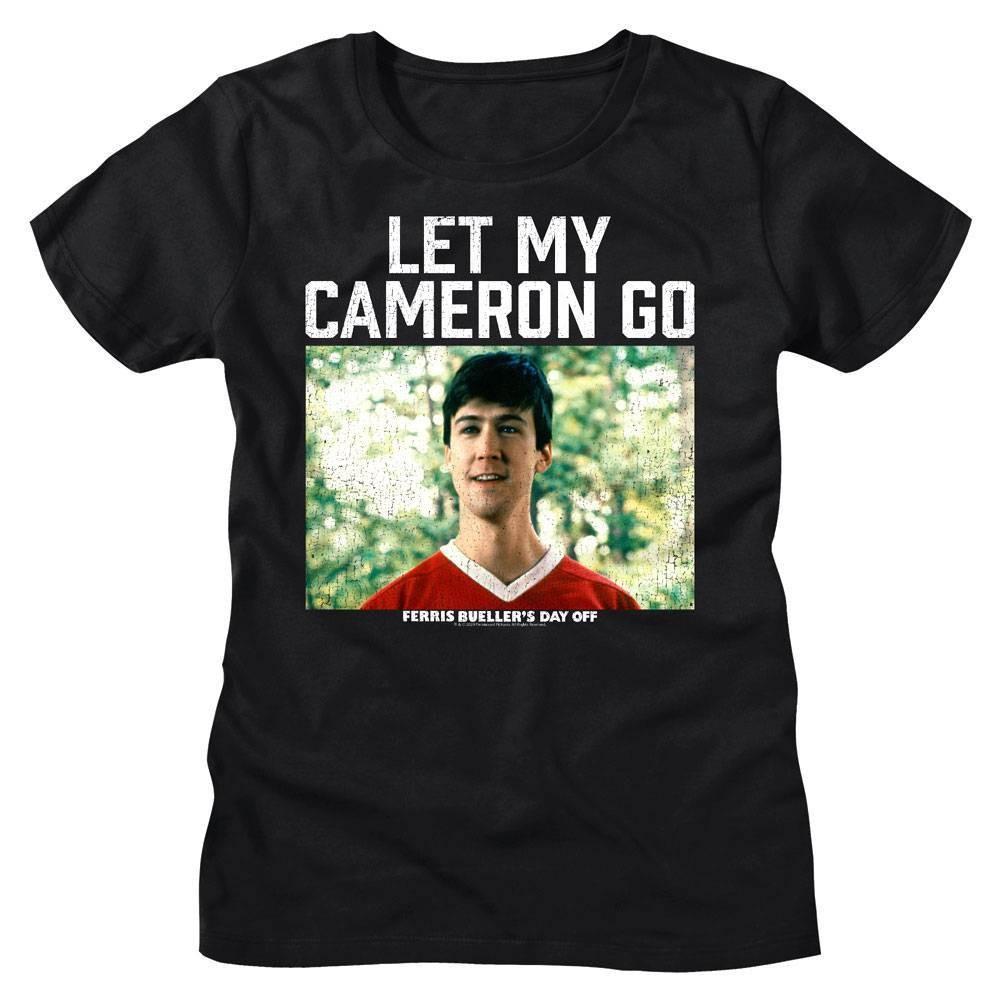 Ferris Bueller Let My Cameron Go Women's T Shirt