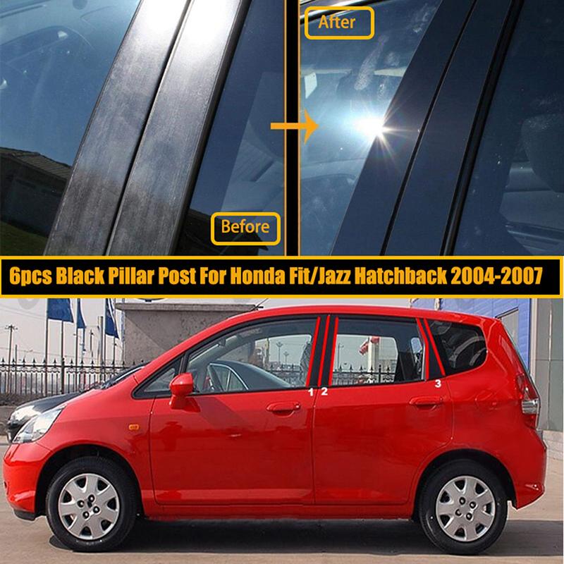 6Pcs for Honda Fit Jazz 5 Door Hatchback 2004 2005 2006 2007 Car Door Window Pillar Posts Trim Molding Cover Decal Auto Styling