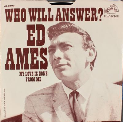 Пластинка 7 дюймов ED AMES - Who Will Answer? 479400 RCA Victor 1967 US Folk Б/у