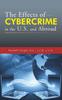 The The Effects of Cybercrime In the U.S. and Abroad Book