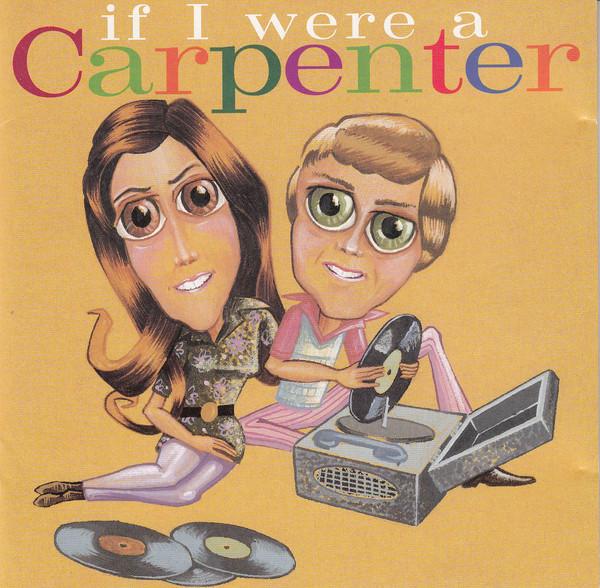CD РАЗЛИЧНЫЕ If I Were A Carpenter 3145402582 AM Records 1994 США Рок Б/у
