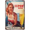 Vintage Beer Metal Tin Signs Retro Everybody Needs A HobbySign For Cafe Bar Restaurant Pubs Indoor Garage Outdoor Wall Decor