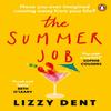The Summer Job by Lizzy Dent Paperback Book 9780241990520
