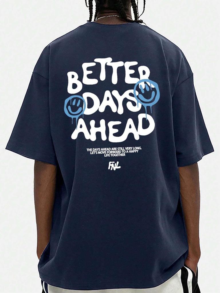 Футболка мужская с надписью Better Days Ahead Letter Graphic, повседневная футболка большого размера с круглым вырезом, модная хлопковая футболка, летняя свободная футболка
