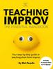 Обучение основам. Ваше руководство по преподаванию краткой формы импровизации. Пошаговое руководство по импровизации.