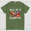 WTF Is A Kilometer Shirt, Funny 4th Of July Shirt, Founding Father Tee Cotton Casual Cool Loose T-Shirt