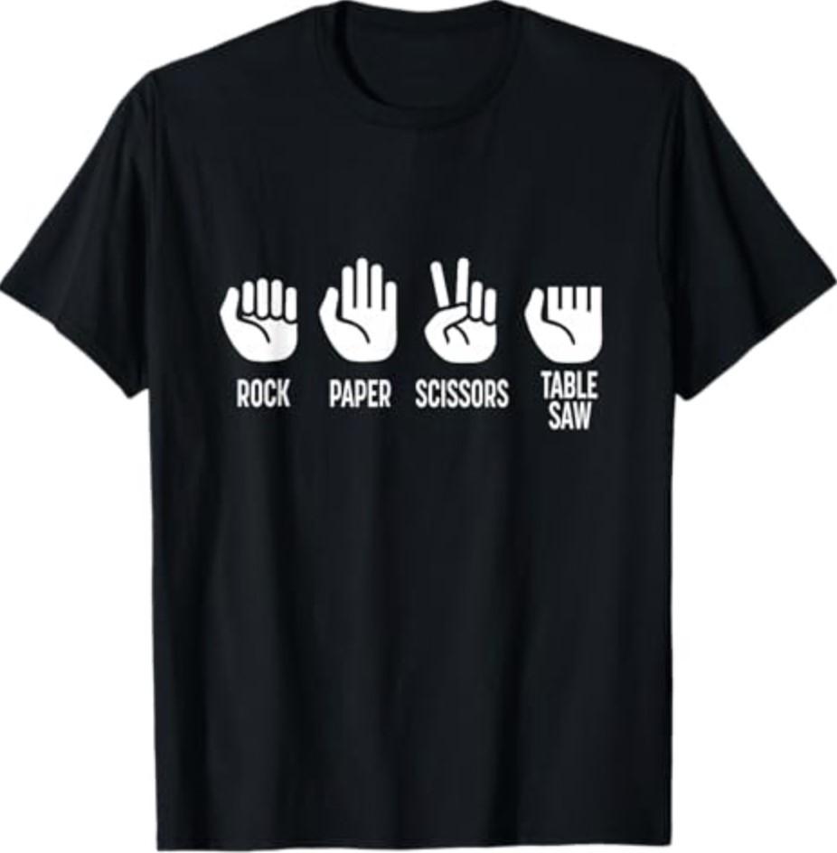 Rock Paper Scissors Table Saw Funny Carpenter T-Shirt