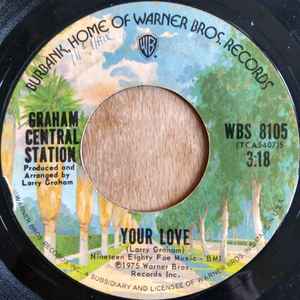 7-дюймовая пластинка GRAHAM CENTRAL STATION - Ваша любовь WBS8105 Warner Bros. Re 1975 US Soul/Funk Б/у